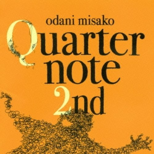 Quarternote 2nd - THE BEST OF ODANI MISAKO 1996-2003 -DIGITAL EDITION