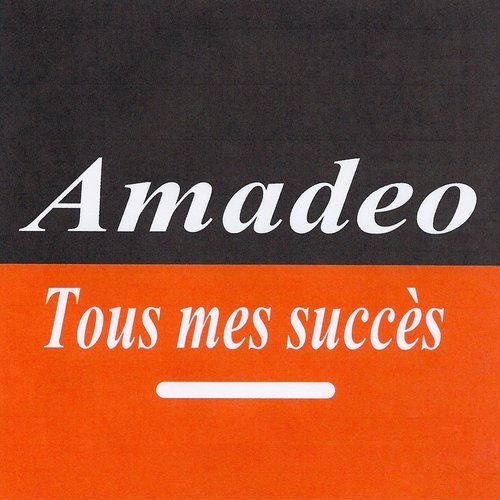 Tous mes succès - Amadeo