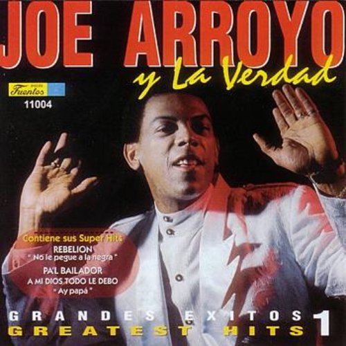 origen flotador Pelearse Joe Arroyo - Greatest Hits — Joe Arroyo Y La Verdad | Last.fm