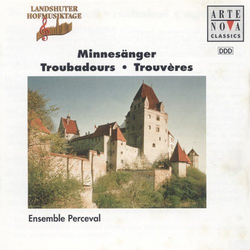 Minnesänger Troubadours Trouvères