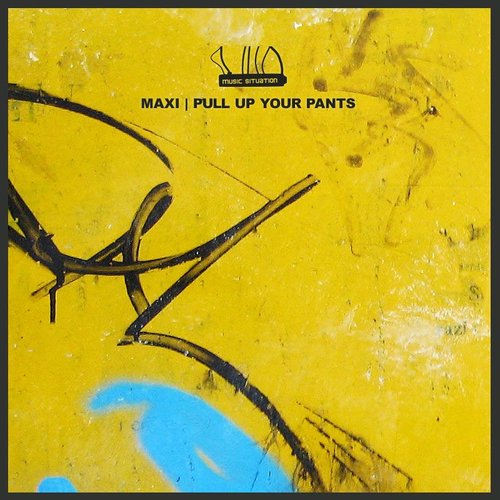 Pull Up Your Pants