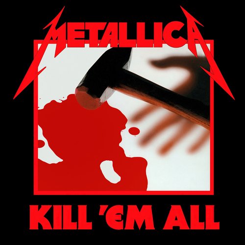 Kill 'Em All (Deluxe / Remastered)
