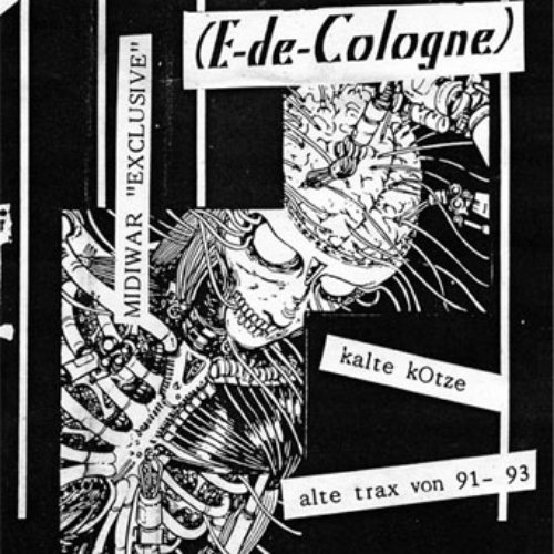Kalte Kotze - Alte Trax Von 91- 93
