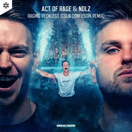 Raging Reckless (Cold Confusion Remix)