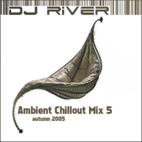 Ambient Chillout Mix 5