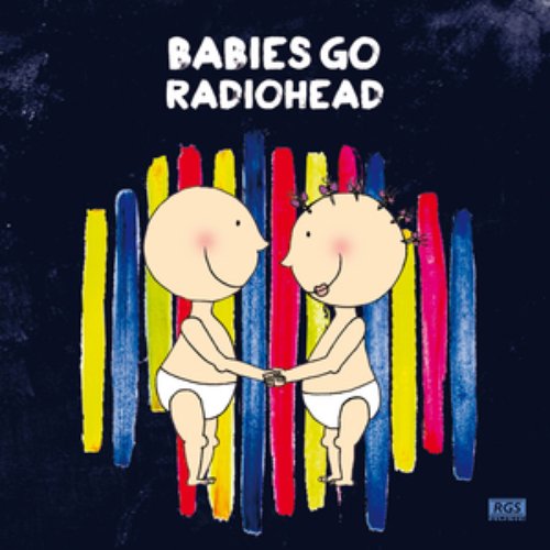 Babies Go Radiohead