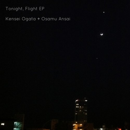 Tonight, Flight EP