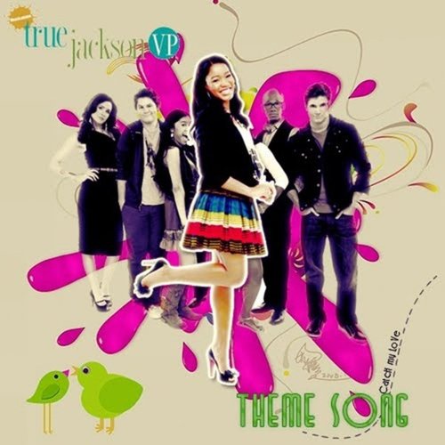 True Jackson VP (Theme Song) - Single