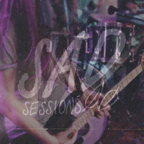 Live on Sad Sessions #8 [Explicit]