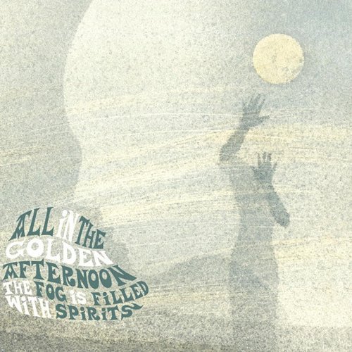 The Fog Is Filled With Spirits