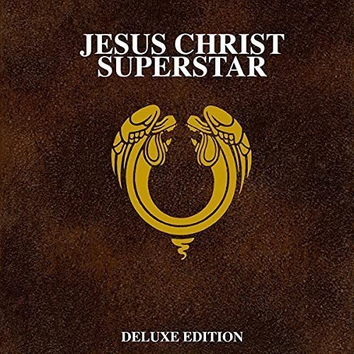 Jesus Christ Superstar (Deluxe Edition)