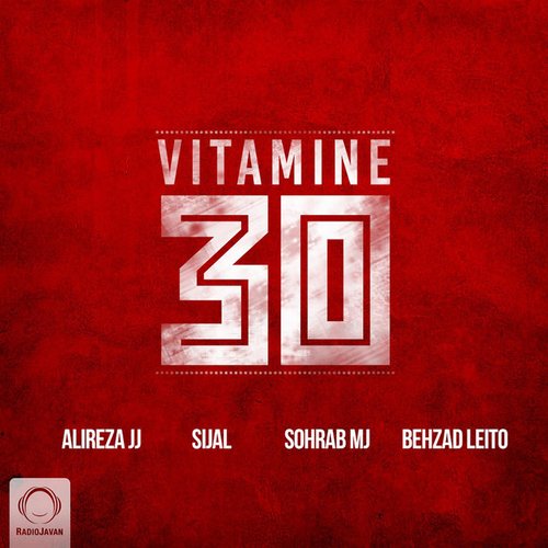 Vitamine 30 (feat. Sohrab Mj & Behzad Leito)