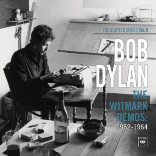 The Bootleg Series Vol. 9: The Witmark Demos: 1962-1964