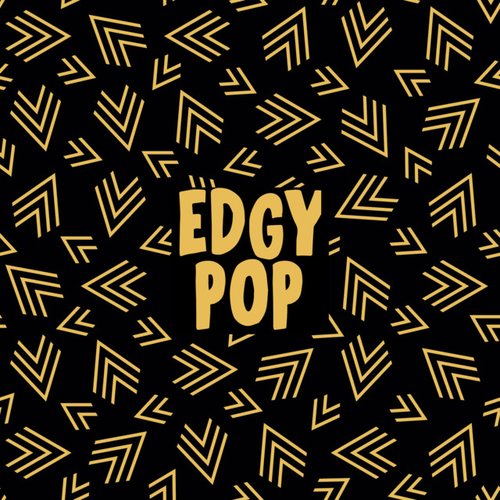 Edgy Pop