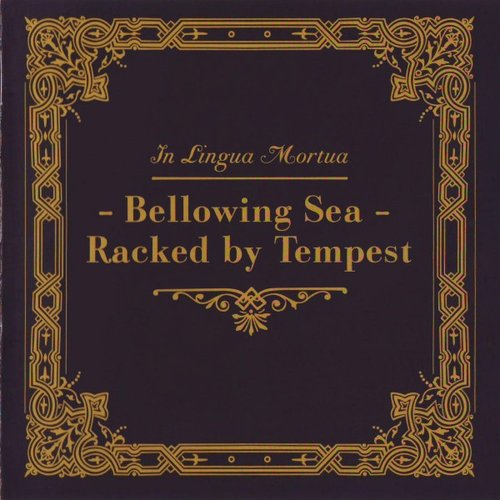 Bellowing Sea - Racked By Tempest