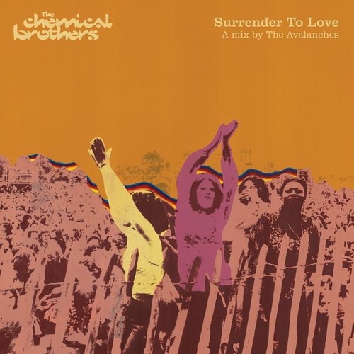 Surrender To Love (A mix by The Avalanches)