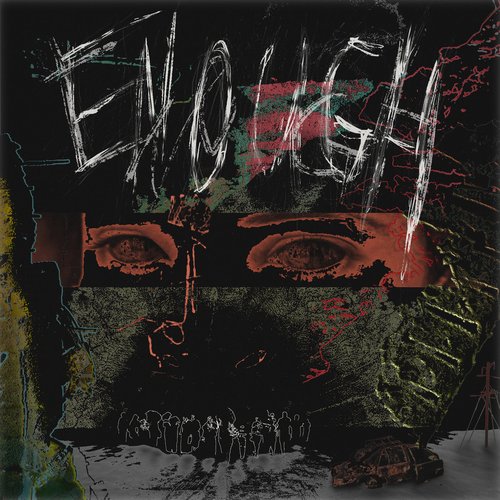 ENOUGH!
