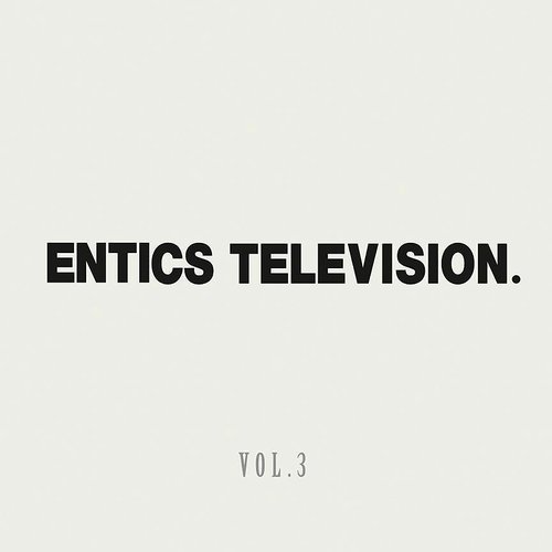 Entics Television, Vol. 3