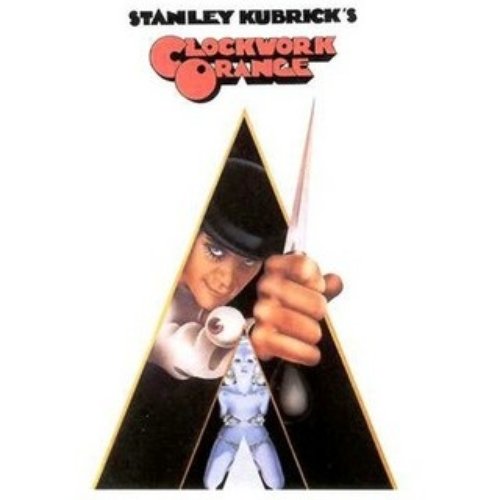 Stanley Kubrick's A Clockwork Orange (Music from the Soundtrack)