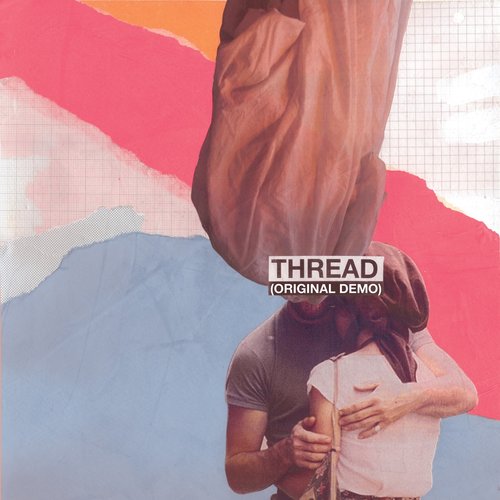 Thread (Original Demo) - Single