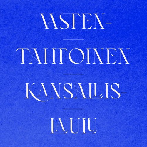 Vastentahtoinen kansallislaulu - Single
