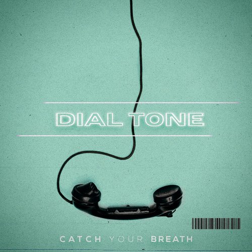 Dial Tone - Single