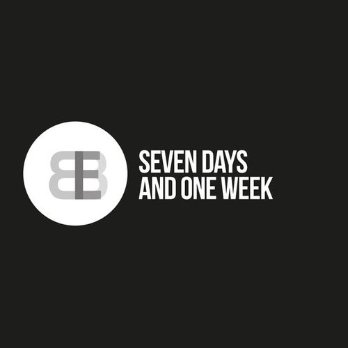 Seven Days and One Week - Single