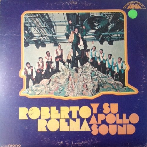 Roberto Roena Y Su Apollo Sound