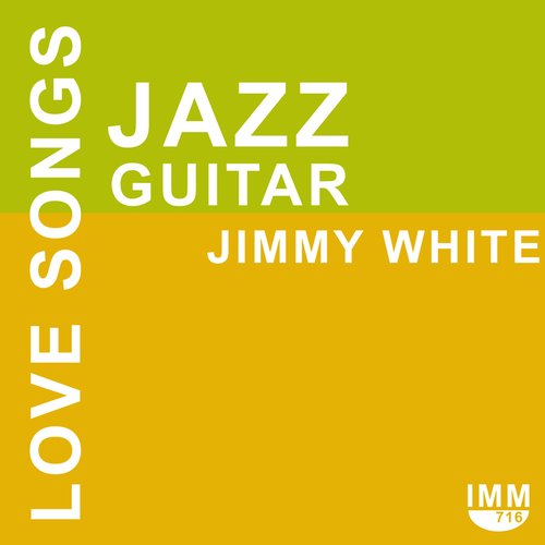 Jazz Guitar Love Songs