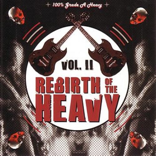 Rebirth Of The Heavy Vol. II