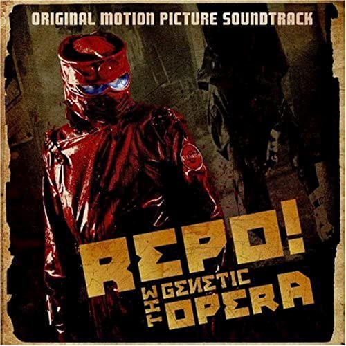 Repo! The Genetic Opera (Original Motion Picture Soundtrack)