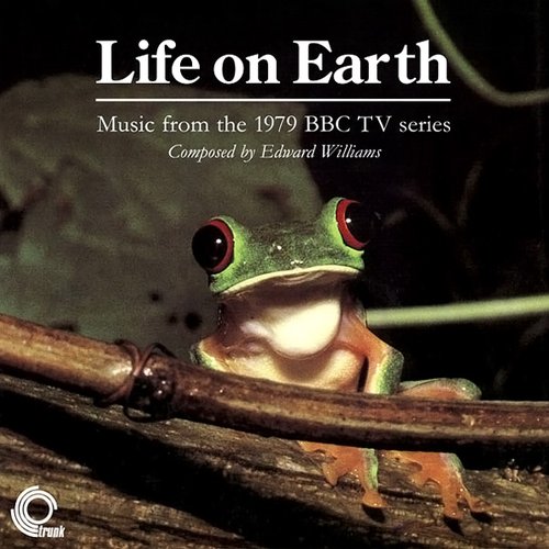 Life On Earth - Music from the 1979 BBC TV Series