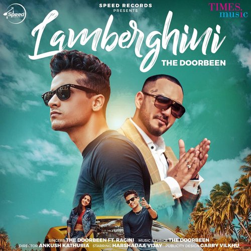 Lamberghini - Single (feat. Ragini) - Single