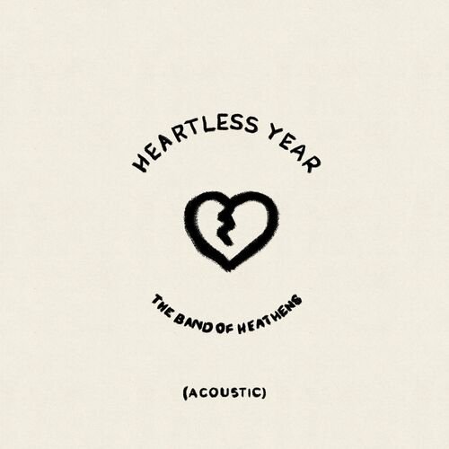 Heartless Year (Acoustic)