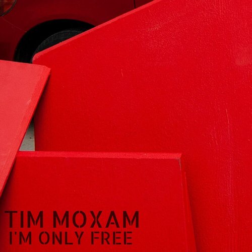 I'm Only Free - Single