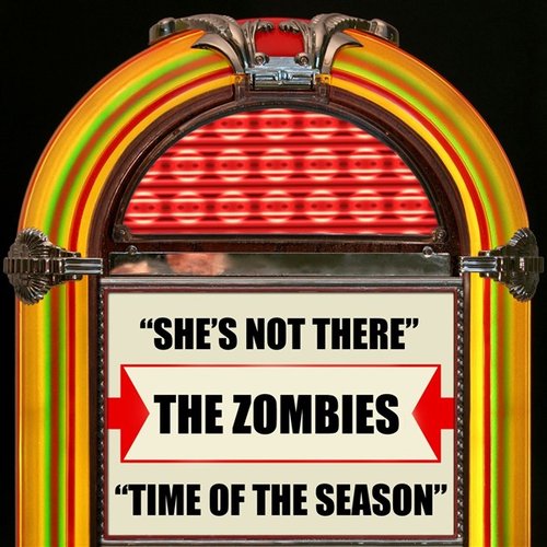 She's Not There / Time Of The Season