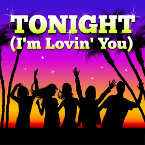 Tonight I'm Lovin' You / I'm Fucking You (made famous by Enrique Iglesias & Ludacris)