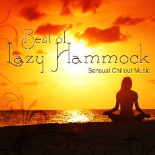 Best of Lazy Hammock - Sensual Chillout Music