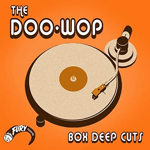 The Doo-Wop Box Deep Cuts