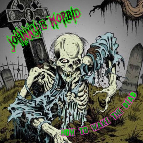 How To Wake The Dead
