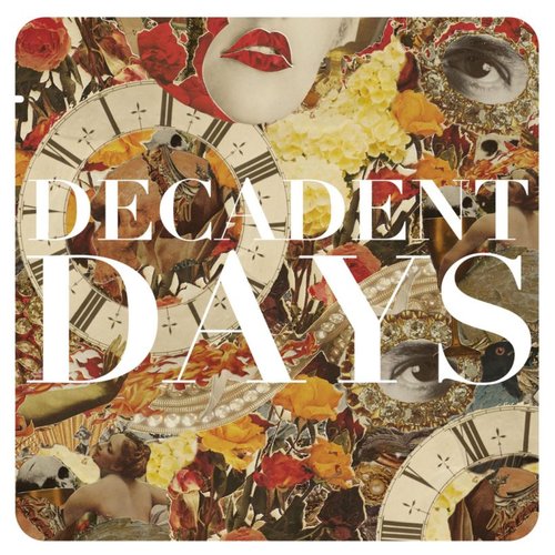 Decadent Days