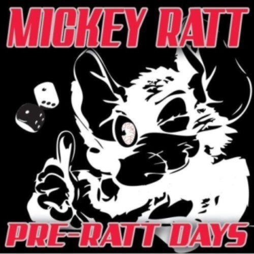 Pre-RATT Days