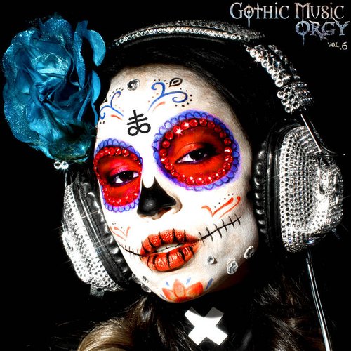 Gothic Music Orgy, Vol. 6