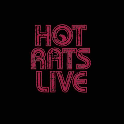 HOT RATS LIVE!