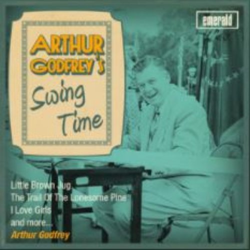 Arthur Godfrey's Swing Time