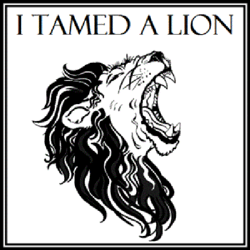 I Tamed A Lion EP