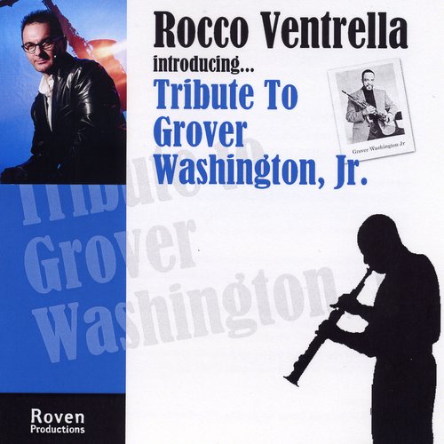 Tribute To Grover Washington, Jr. - 5 tracks