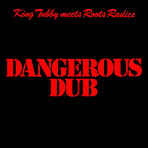 Dangerous Dub