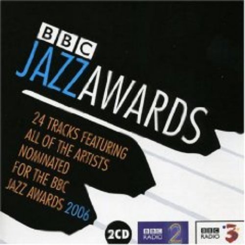 BBC Jazz Awards 2006 (Disc 2)