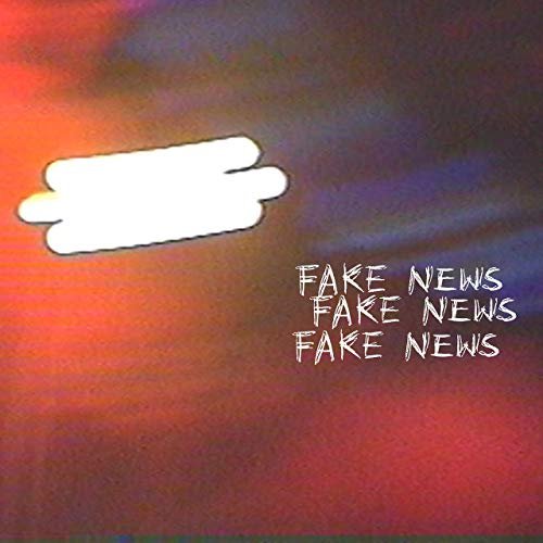 Fake News